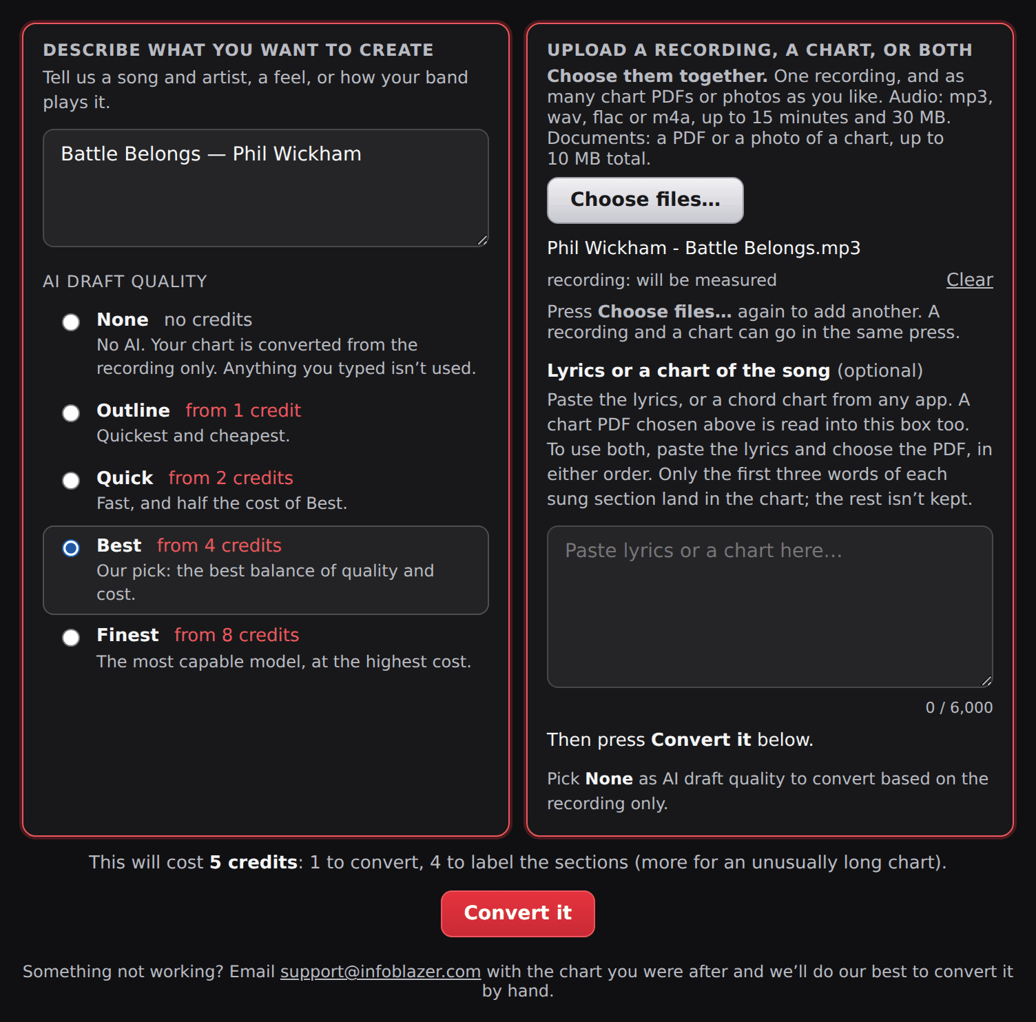 The Let AI Draft Your Chart form: two boxes side by side, a typed song name and the AI draft quality picker with its None option in one, and in the other a box headed Upload a recording, a chart, or both, holding a chosen recording and a paste box for the lyrics, with the credit cost stated beside a Convert it button